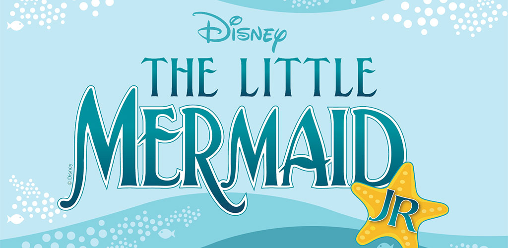 Disneys The Little Mermaid Jr 1024x500 • BDSC